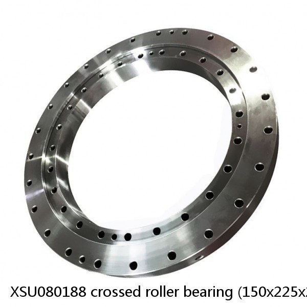 XSU080188 crossed roller bearing (150x225x25.4mm) Slewing Bearing