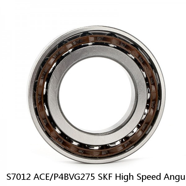 S7012 ACE/P4BVG275 SKF High Speed Angular Contact Ball Bearings #1 small image